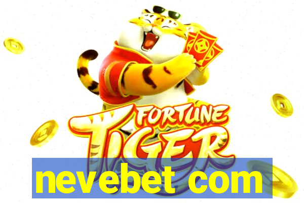 nevebet com